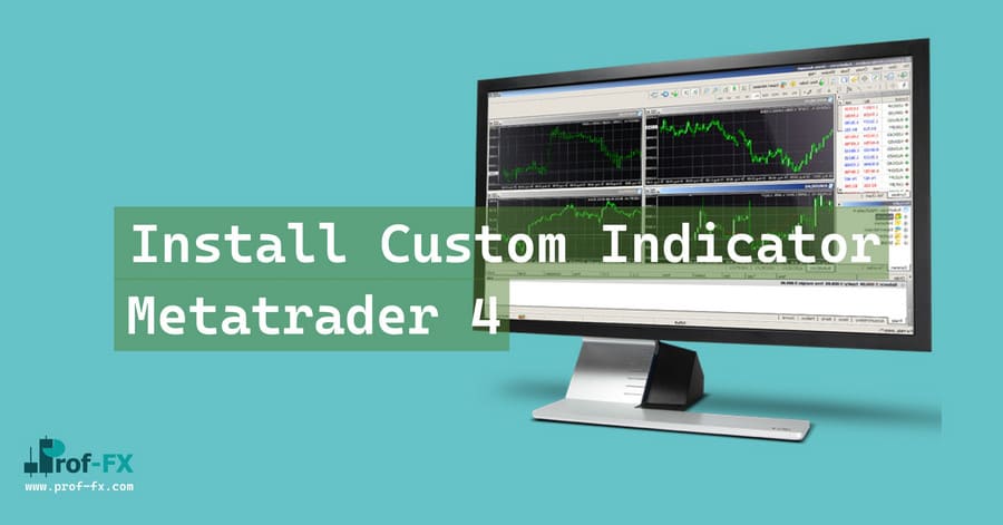 Install Metatrader 4 Custom Indicator Install Metatrader 4 Custom Indicator