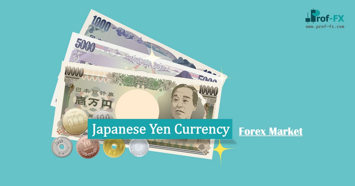 Japanese Yen in Forex Market Japanese Yen in Forex Market