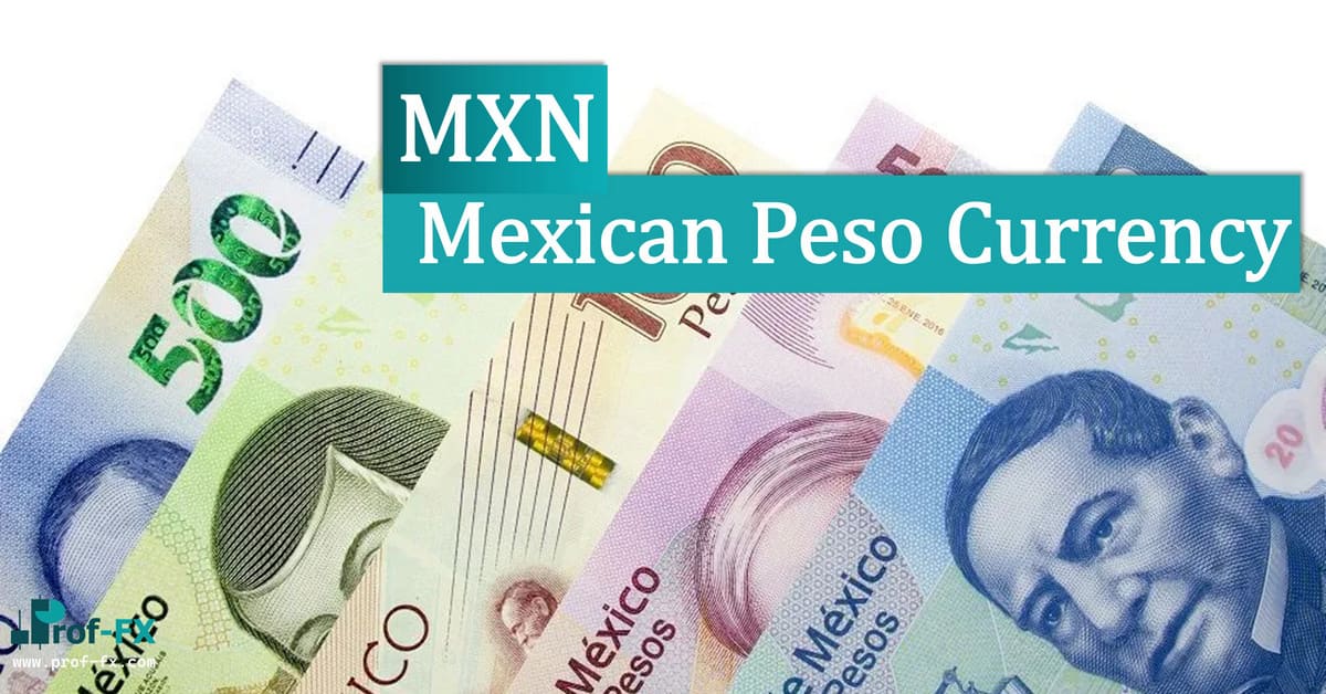 Mexican Peso Currency Mexican Peso Currency