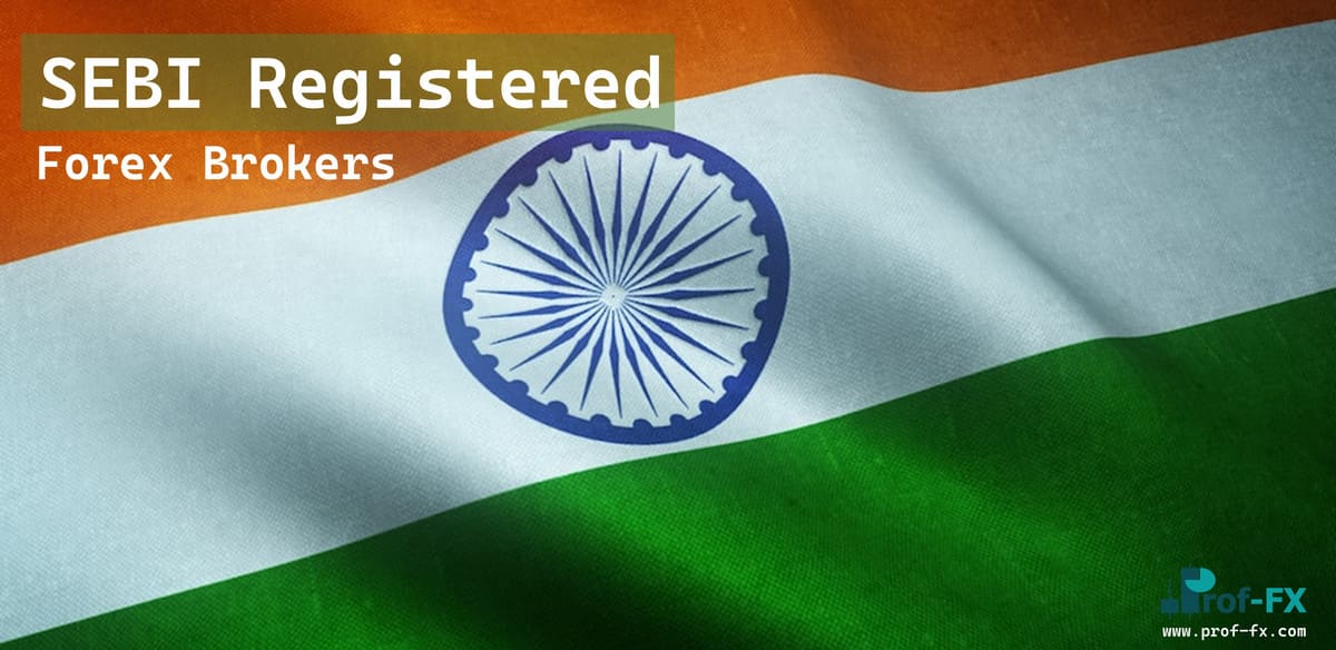 SEBI Registered Forex Brokers SEBI Registered Forex Brokers