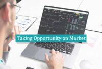 Taking Opportunity on Market Taking Opportunity on Market