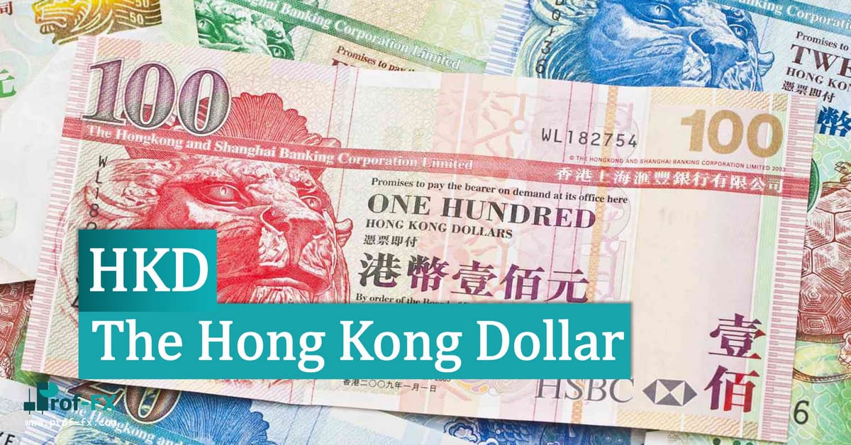 The Hong Kong Dollar The Hong Kong Dollar