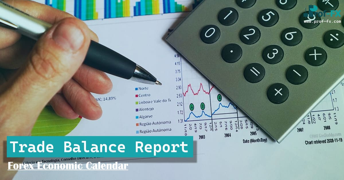 Trade Balance Report Trade Balance Report
